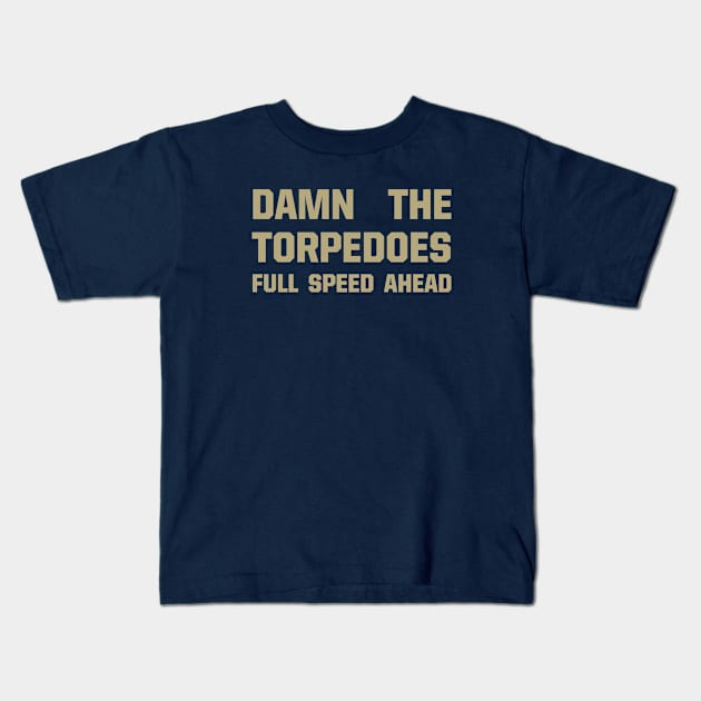 Damn The Torpedoes Kids T-Shirt by StadiumSquad